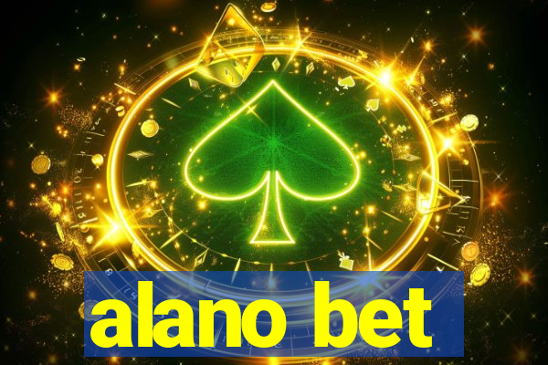alano bet